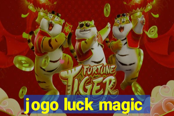 jogo luck magic