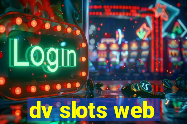 dv slots web