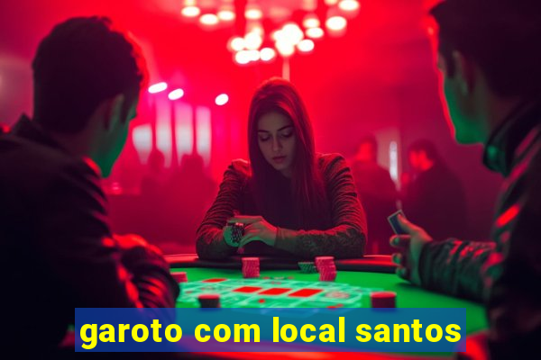 garoto com local santos