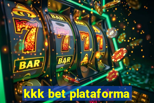 kkk bet plataforma