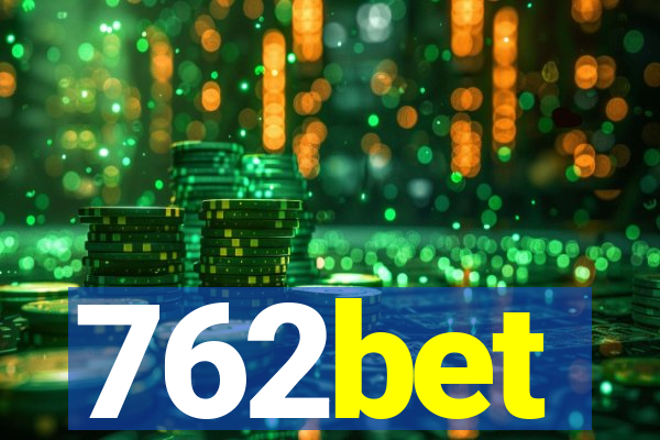762bet