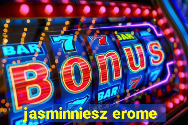jasminniesz erome