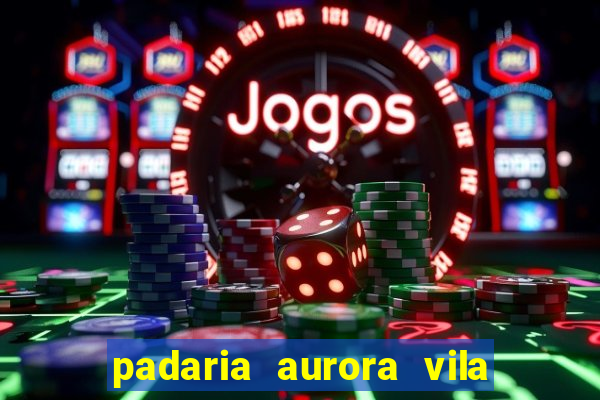 padaria aurora vila nova imbituba