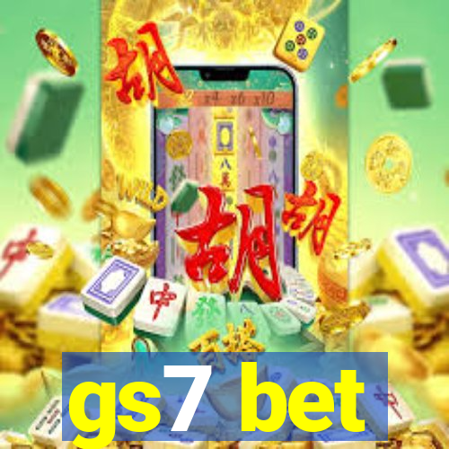 gs7 bet