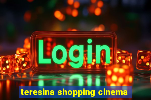 teresina shopping cinema