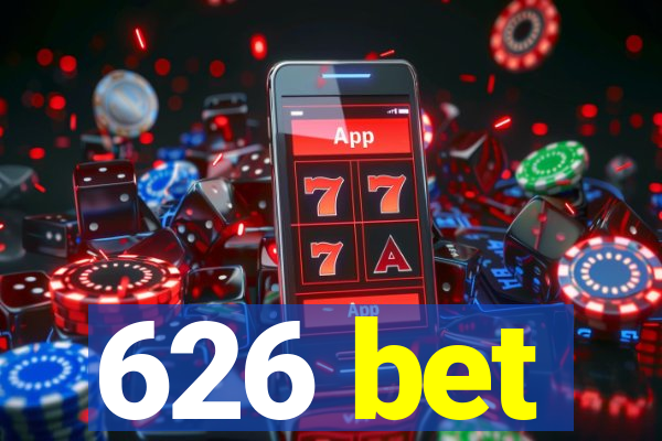 626 bet