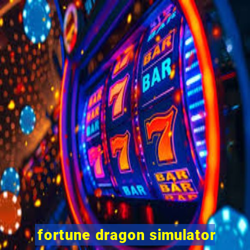 fortune dragon simulator