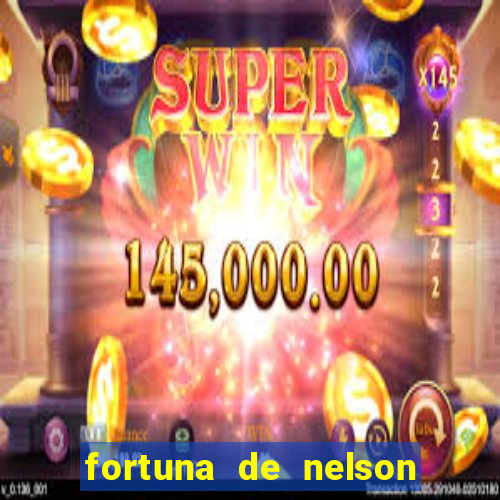 fortuna de nelson wilians advogados
