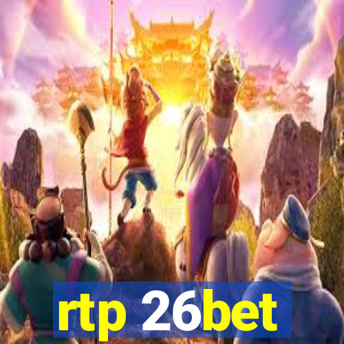 rtp 26bet