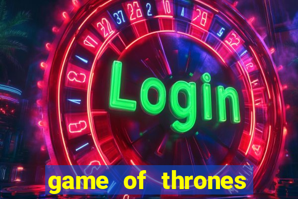 game of thrones rede canais