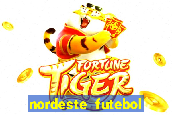 nordeste futebol net vip