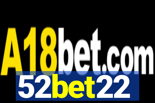 52bet22