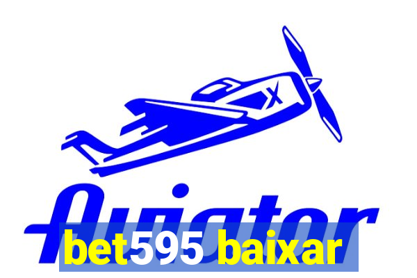 bet595 baixar