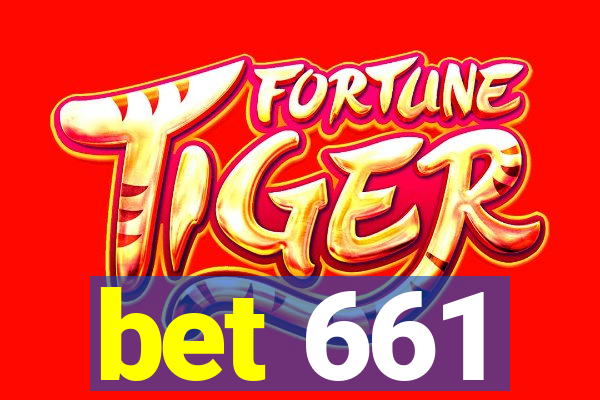 bet 661