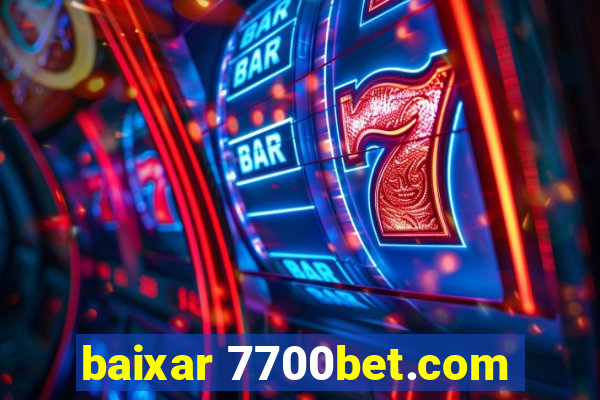 baixar 7700bet.com