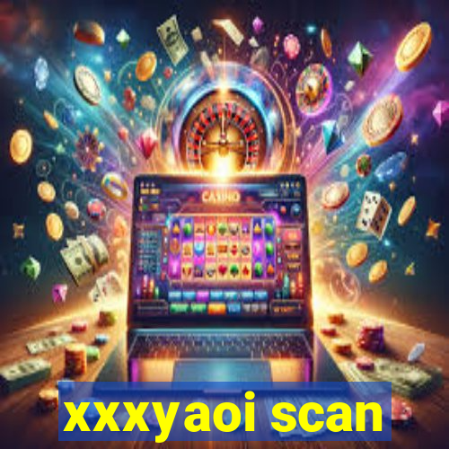 xxxyaoi scan