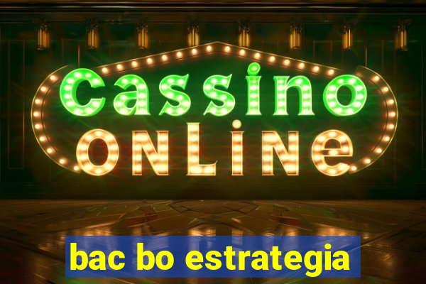 bac bo estrategia