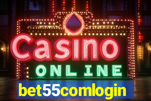 bet55comlogin