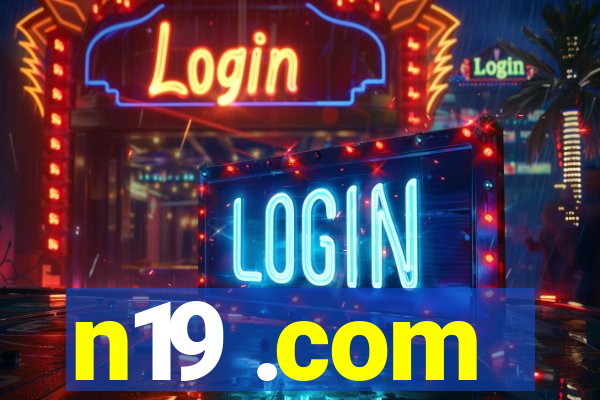 n19 .com