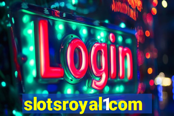 slotsroyal1com