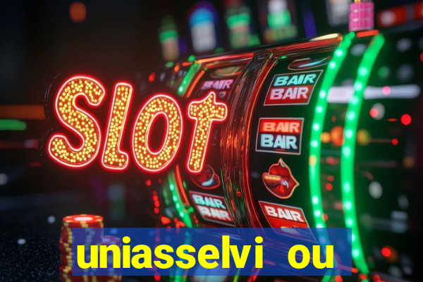 uniasselvi ou cruzeiro do sul
