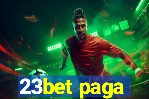 23bet paga