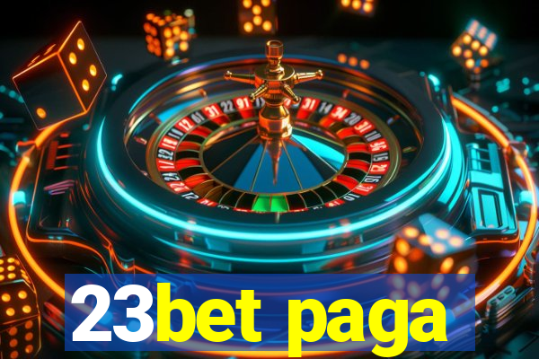 23bet paga