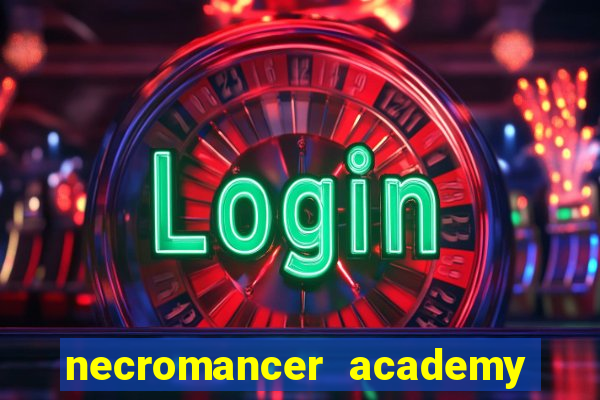 necromancer academy and the genius summoner 52