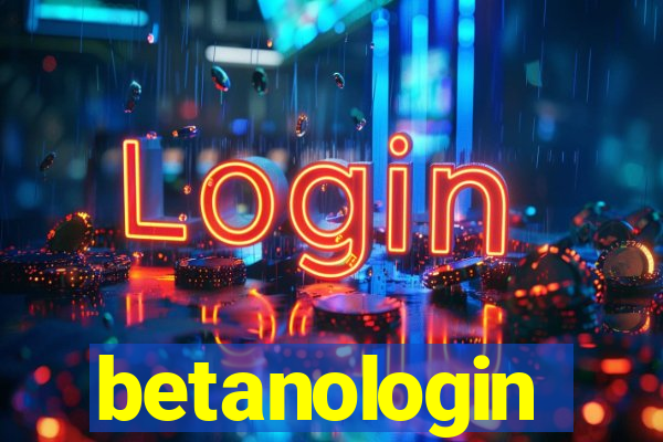 betanologin