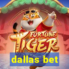 dallas bet