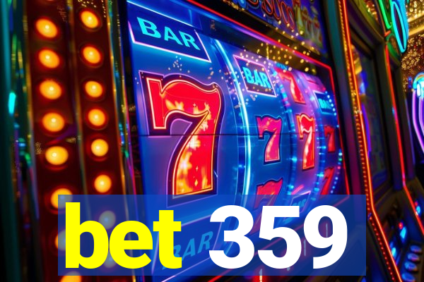 bet 359