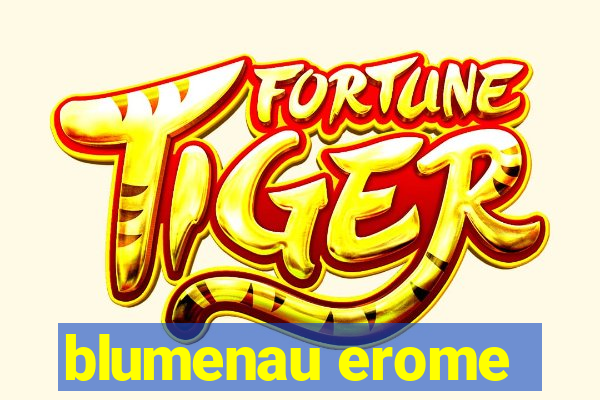 blumenau erome