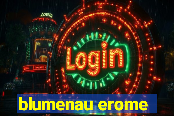 blumenau erome