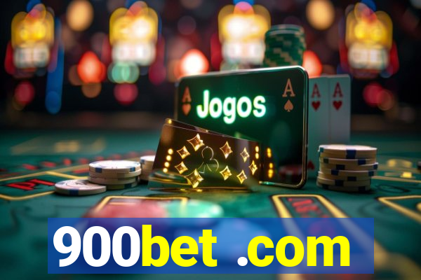 900bet .com