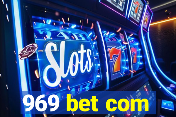 969 bet com