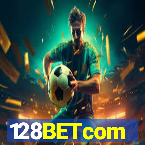 128BETcom