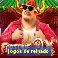 jogos de reinado