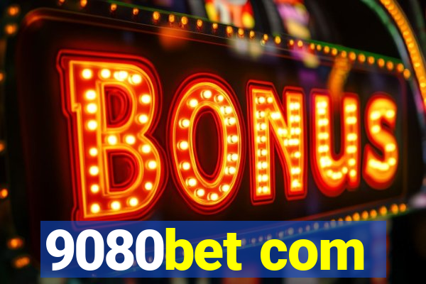 9080bet com