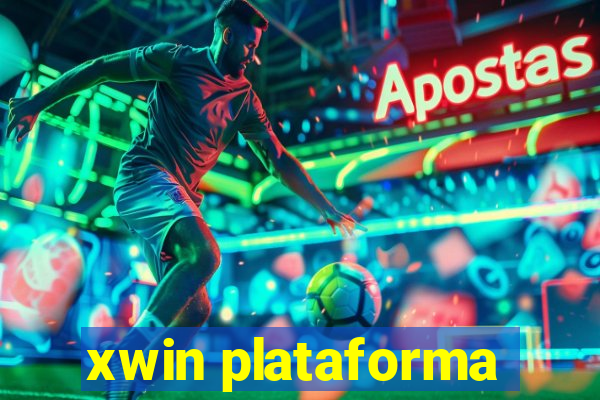 xwin plataforma