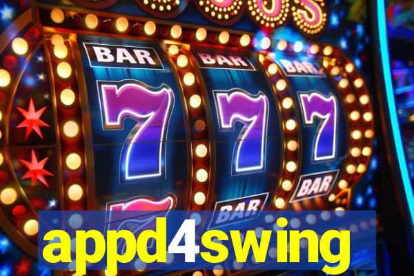 appd4swing