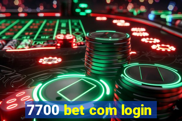 7700 bet com login