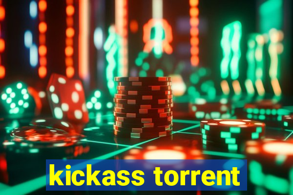 kickass torrent