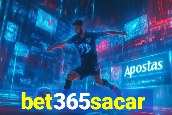 bet365sacar