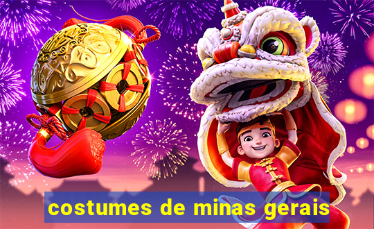 costumes de minas gerais