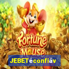 JEBETéconfiável