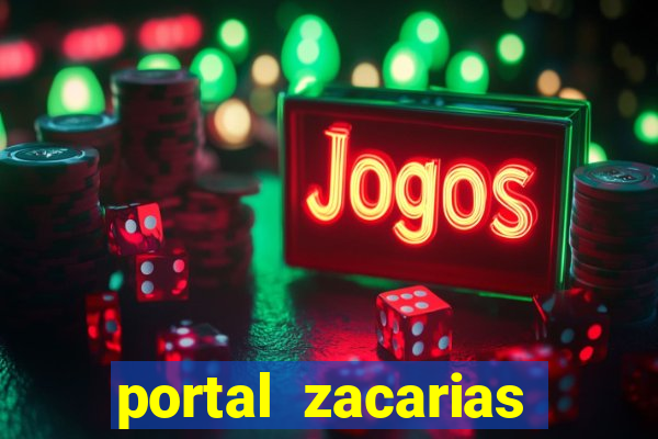 portal zacarias mais de 18