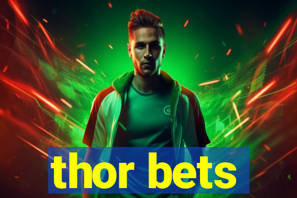 thor bets