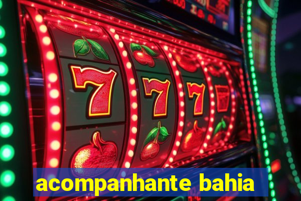 acompanhante bahia