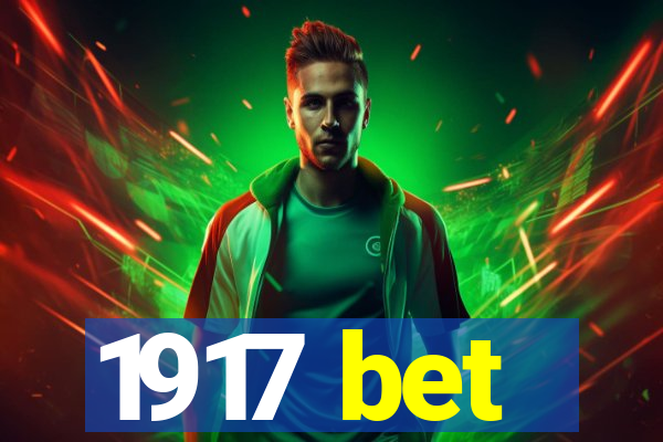 1917 bet