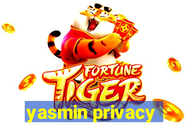 yasmin privacy